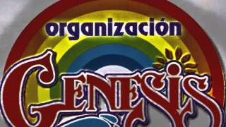 Organizacion Genesis  Complices [upl. by Oratnek]