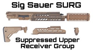 ASMR Sig Sauer SURG Kit Suppressed Upper Receiver Group [upl. by Dumah]