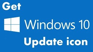 How to get Windows 10 Update Icon [upl. by Blaseio]