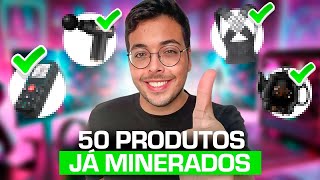 MINEREI 50 PRODUTOS PARA VOCÊ VENDER  Dropshipping [upl. by Iur446]