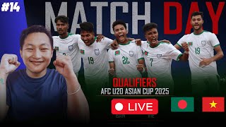 Bangladesh VS Vietnam  U20 AFC Asian Cup Qualifiers  Watch Along amp Live Reaction [upl. by Barclay797]