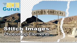 How You Can Stitch Images Together Using the Panorama Photomerge Tool in Photoshop Elements [upl. by Erich252]