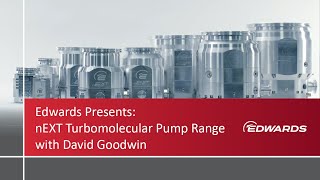 Edwards Presents nEXT Turbomolecular Pump Range [upl. by Ativak]