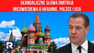 Skandaliczne słowa Dmitrija Miedwiediewa o Ukrainie Polsce i USA  Ł Jasina Polska Na Dzień Dobry [upl. by Laine]