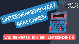 Unternehmen bewerten  Methoden zur Unternehmensbewertung [upl. by Service96]