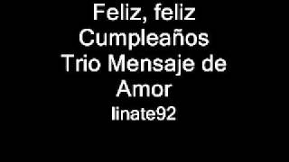 feliz feliz cumpleaños cristiano trio mensaje de amor [upl. by Ramraj]