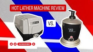 LATHER MACHINE REVIEW  SCALPMASTER LATHER TIME vs WAHL HOT LATHER [upl. by Christyna]