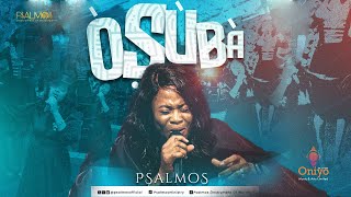 PSALMOS  OSUBA LIVE [upl. by Pryce]