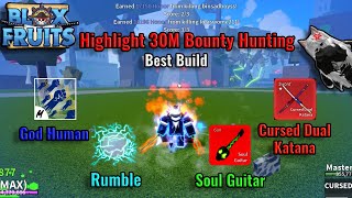 Highlight Rumble Awakening  Cursed Dual Katana  God Human Blox Fruits Bounty Hunting [upl. by Gabe]