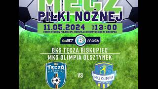 Mecz BKS Tęcza Biskupiec  MKS Olimpia Olsztynek [upl. by Nonnaehr]