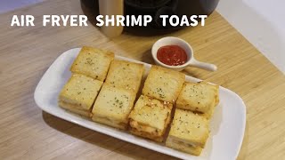 AIR FRYER SHRIMP TOAST  resep air fryer  arashi air fryer [upl. by Aihsatal886]