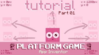 Platform Game Tutorial for App Inventor  Part 01 The Platform and the Player [upl. by Bolan]