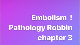 Embolism Pathology [upl. by Pettit]