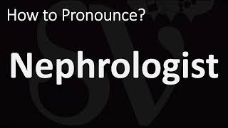 How to Pronounce Nephrologist CORRECTLY [upl. by Eelesor]