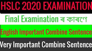 Seba Hslc 2020 English Grammar common Combine Sentence Hslc 2020 Important English Paper on Grammar [upl. by Rma950]