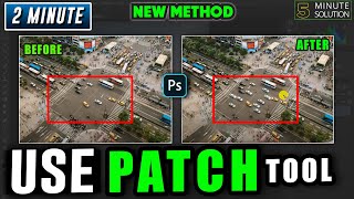 How to use patch tool in photoshop 2024 [upl. by Baseler]