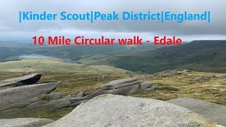 Kinder Scout walk from Edale village  Classic circular walk Kinder scout trail 10 miles [upl. by Eidnar]