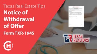 TXR1945  Notice of Withdrawal of Offer  Texas Real Estate Form  Central Metro Realty [upl. by Ruprecht]