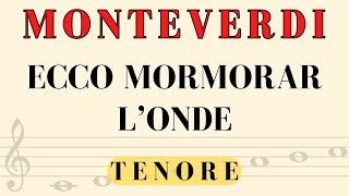 Claudio Monteverdi  Ecco Mormorar Londe Tenore [upl. by Eniamraj]