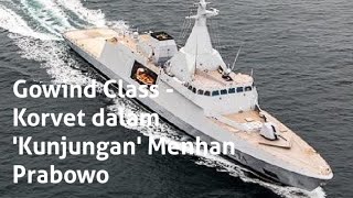 Gowind Class  Korvet dalam Kunjungan Menhan Prabowo [upl. by Michele987]