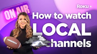 How to watch local channels on Roku devices Its easier than you think [upl. by Magocsi]