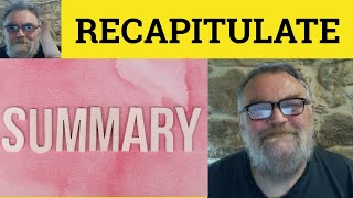 🔵Recapitulate Meaning  Recap Definition  Recapitulation Examples Recap Recapitulate Recapitulation [upl. by Heins]