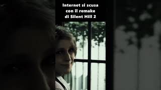 Internet si scusa con il remake di Silent Hill 2 [upl. by Demetre302]