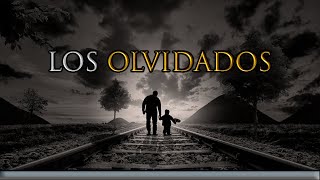 LOS OLVIDADOS [upl. by Quickman]