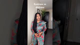 Eustress vs distress emotionalwellbeing viral healthyliving wholeness [upl. by Sela]