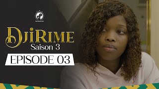 Série  Djirime  Saison 3  Episode 3 [upl. by Xylina]