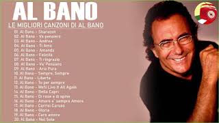 Al Bano Greatest Hits Full Album  Best of Al Bano  Ascolta Il meglio di Al Bano [upl. by Behm]