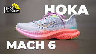 Hoka Mach 6 preview  The Running Event  2024 Shoe Previews [upl. by Ojillib730]