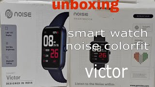 Noise Colorfit Victor SmartWatchUnboxing fullReviewUnder4000Smartwatchunboxingsmartwatchandroid [upl. by Shannah]