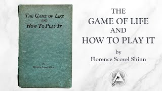 The Game of Life and How to Play it 1925 by Florence Scovel Shinn [upl. by Ednargel]