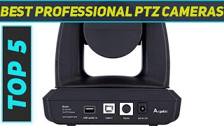 Top 5 Best Professional Ptz Cameras in 2023 [upl. by Calloway]