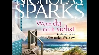 Wenn du mich siehst  Nicholas Sparks [upl. by Araeit402]