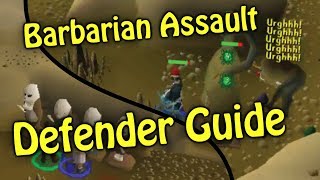 OSRS Barbarian Assault  Comprehensive Defender Guide [upl. by Natassia]