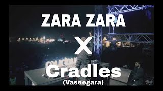 Zara Zara X Cradle Vaseegara LOST STORIES complete song video [upl. by Per]