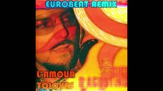 Lamour Tojours Eurobeat Remix  Gigi DAgostino [upl. by Hesketh]