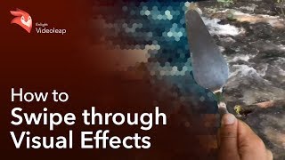 Enlight Videoleap How to Swipe through Visual Effects [upl. by Lipcombe]