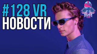 VR за Неделю 128  AR в Массы и VR Стилус от Logitech [upl. by Sedgewinn593]