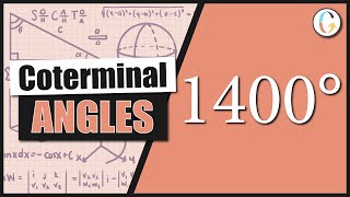 Find the angle between 0 degrees and 360 degrees that is coterminal to 1400 degrees [upl. by Arbmahs359]