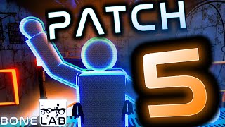 BONELAB PATCH 5 LIVE [upl. by Dalury]