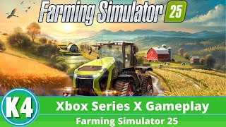 Farming Simulator 2025  Gameplay on Xbox Series X [upl. by Carl]