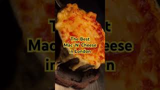 The Best Mac N Cheese in London macandcheese food foodie [upl. by Eirrehc]