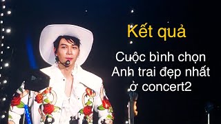 Anh trai đẹp nhất được bình chọn trực tiếp ở concert anhtraisayhi [upl. by Campos548]