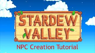 Stardew Valley NPC Tutorial Part 1 Manifestation [upl. by Dleifxam]