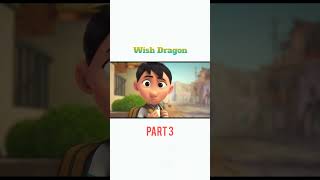 Wish Dragon part 3 newmovie new movie wish video [upl. by Cherye]