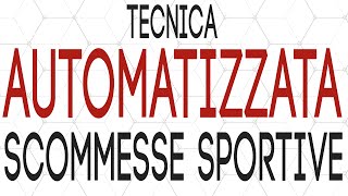 Vincere alle Scommesse Sportive in modo Automatico [upl. by Enyr]