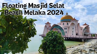 Amazing Floating Masjid Selat Beach Melaka [upl. by Jonna]